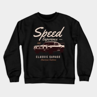 speed experience Crewneck Sweatshirt